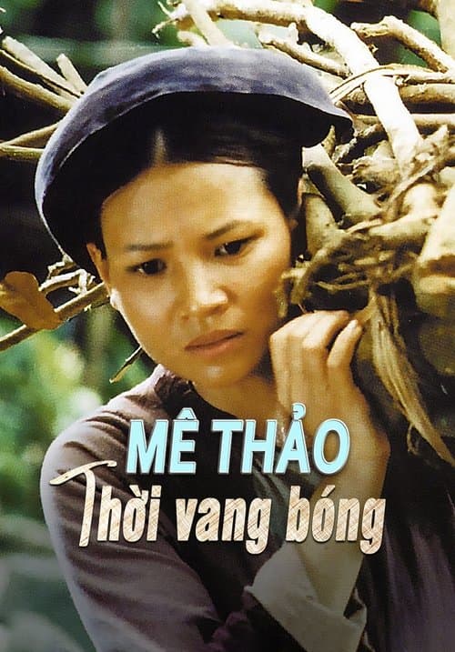 Me Thao: Once Upon a Glorious Time poster