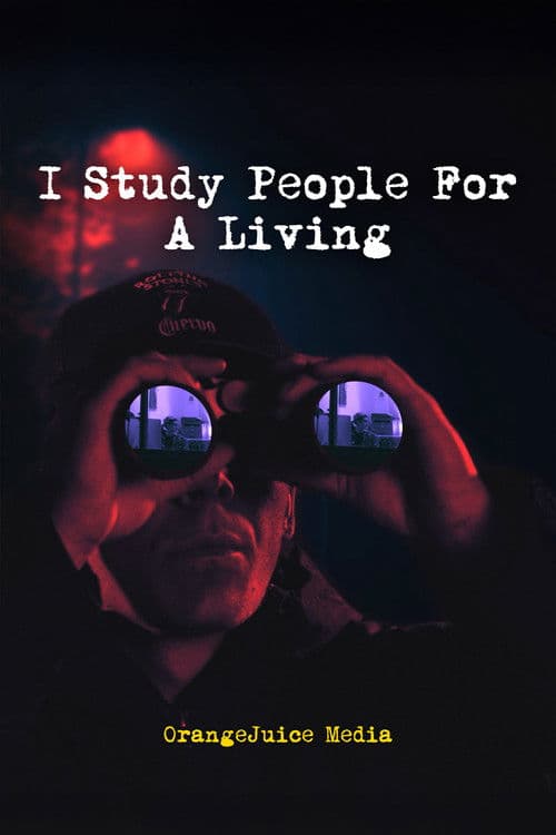 I Study People For A Living poster