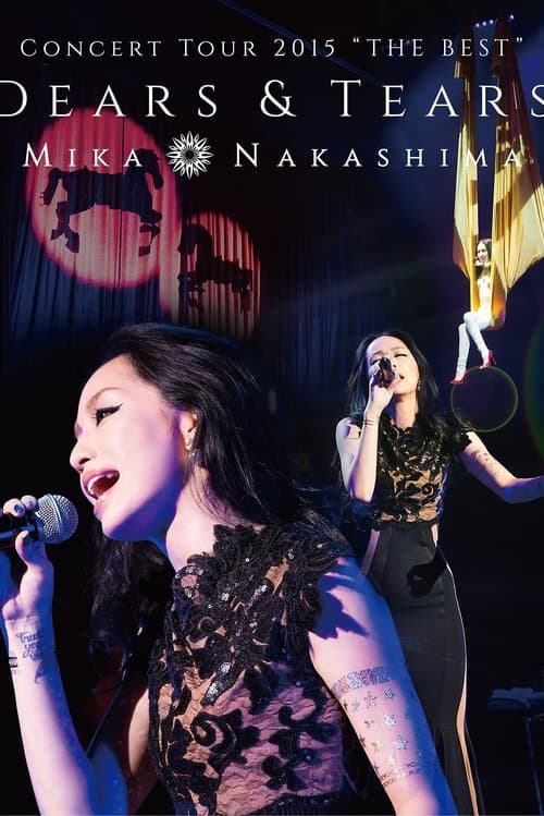 Concert Tour 2015 “THE BEST” DEARS & TEARS poster