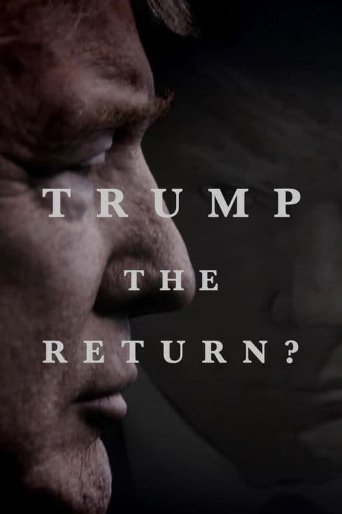 Trump: The Return? poster