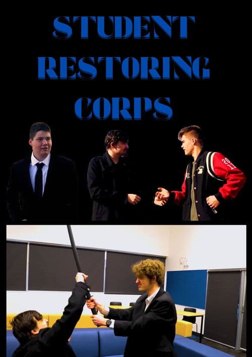 Student Restoring Corps poster