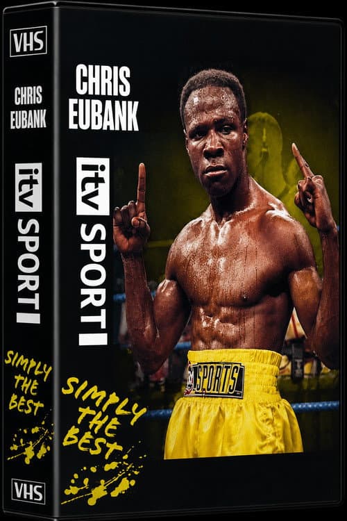 Chris Eubank: Simply the Best poster