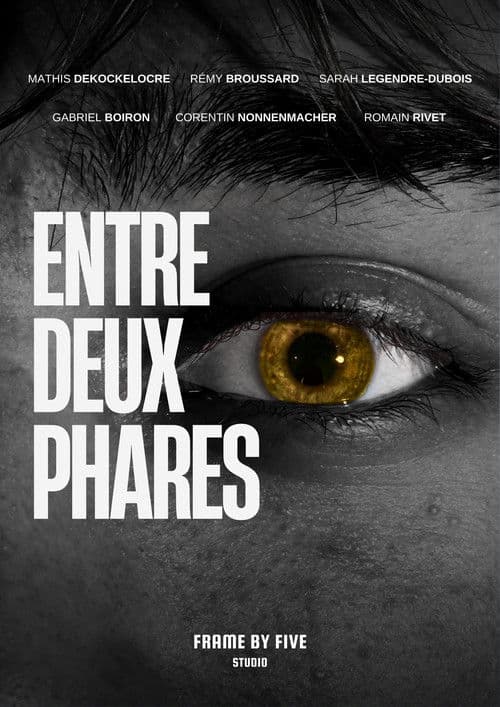ENTRE DEUX PHARES poster