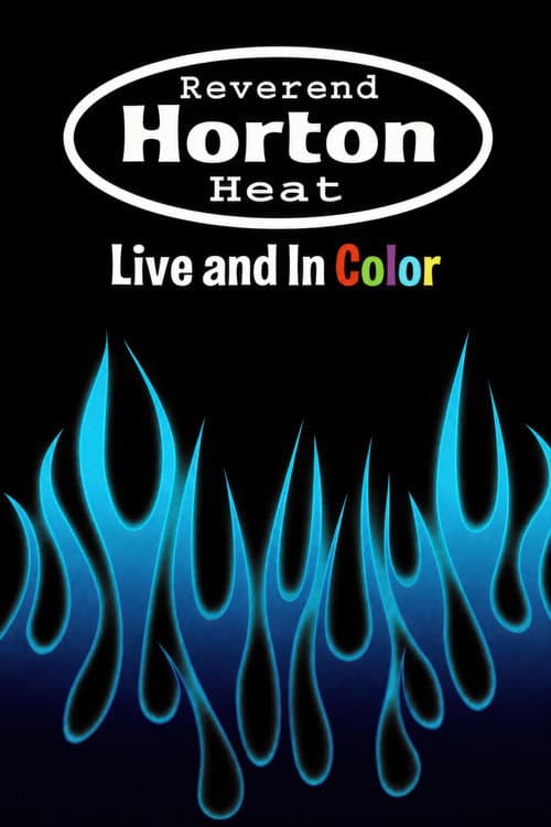 Reverend Horton Heat | Live And In Color poster