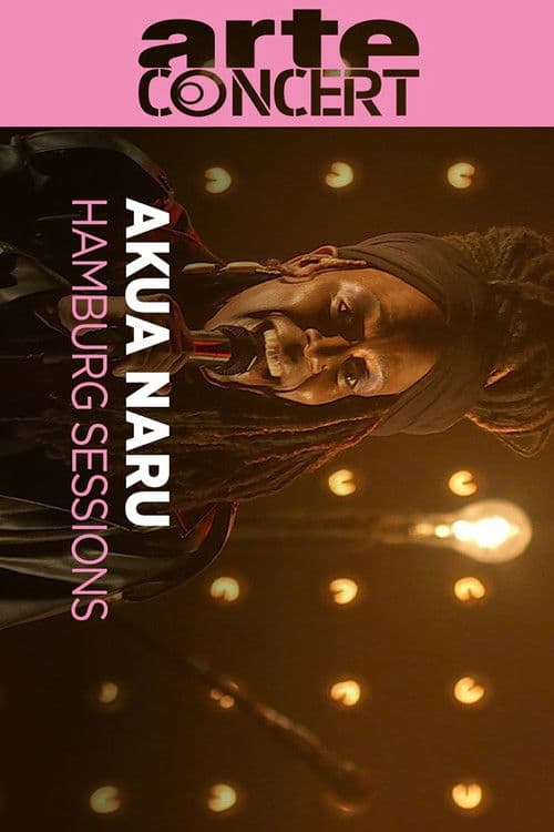 Akua Naru @ Hamburg Sessions poster