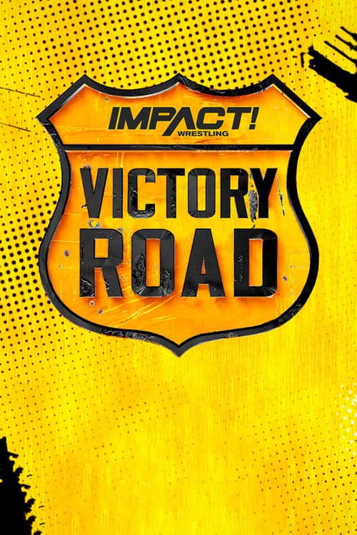 IMPACT Wrestling: Victory Road 2022 poster