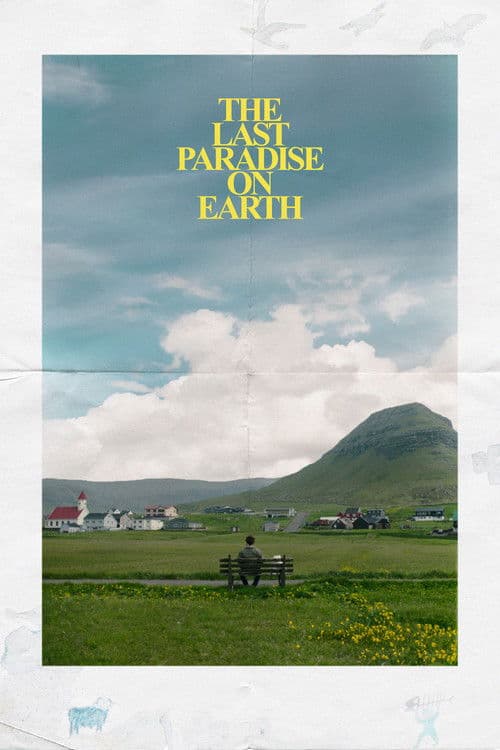 The Last Paradise on Earth poster