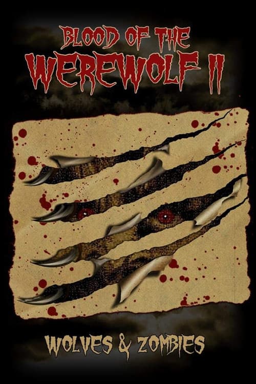 Blood of the Werewolf II: Wolves & Zombies poster