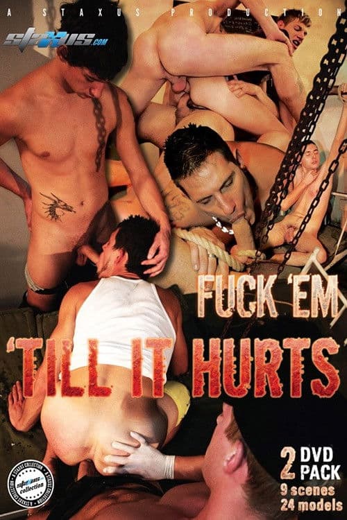 Fuck 'Em 'Till It Hurts poster