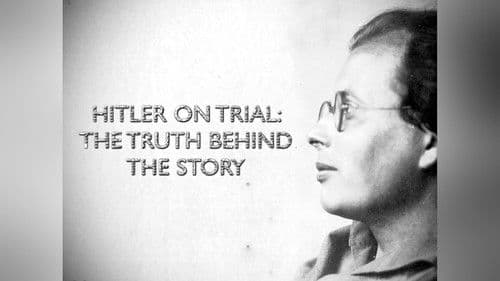 Hitler on Trial: The Truth Behind the Story poster