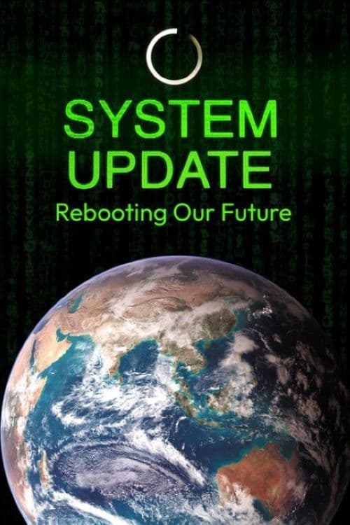 System Update- Rebooting Our Future poster