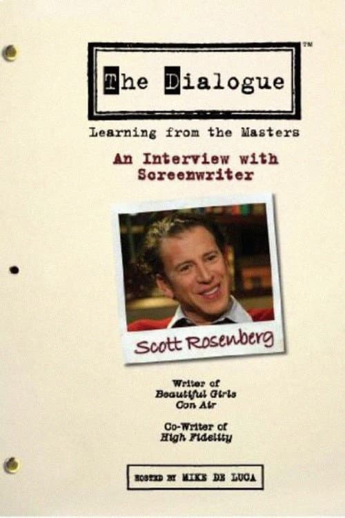 The Dialogue: An Interview with Screenwriter Scott Rosenberg poster