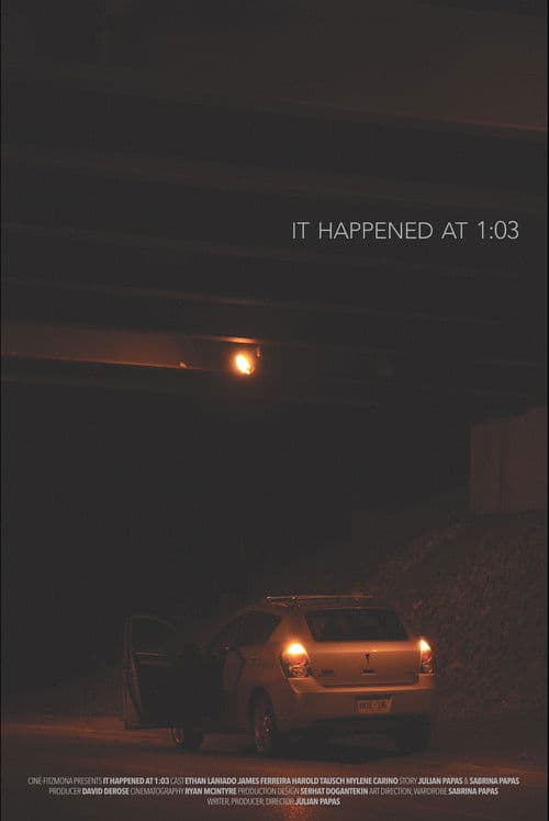 It Happened at 1:03 poster