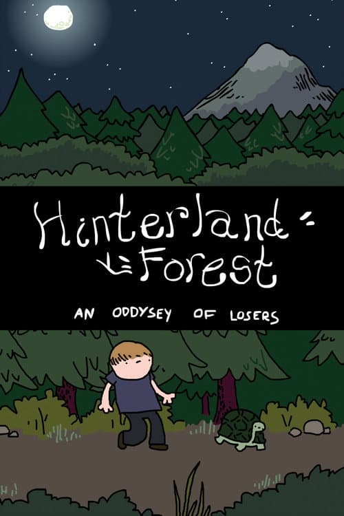 Hinterland Forest: An Oddysey of Losers poster