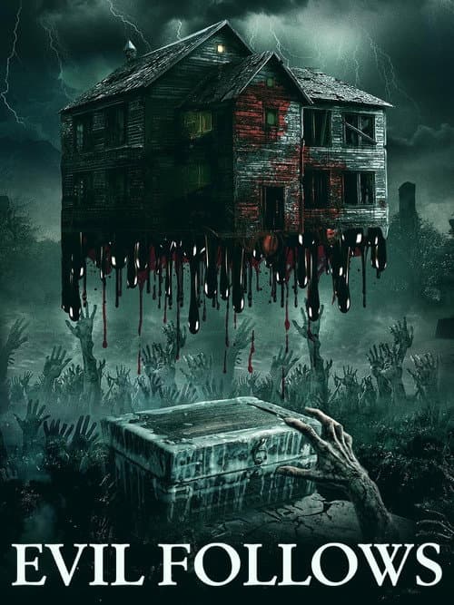 Evil Follows poster