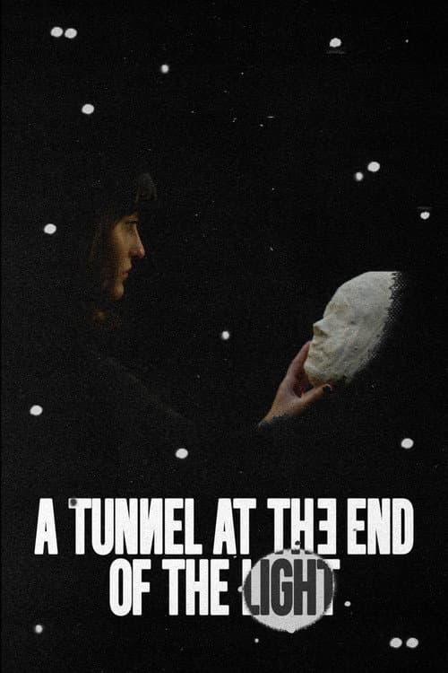 A Tunnel at the End of the Light poster