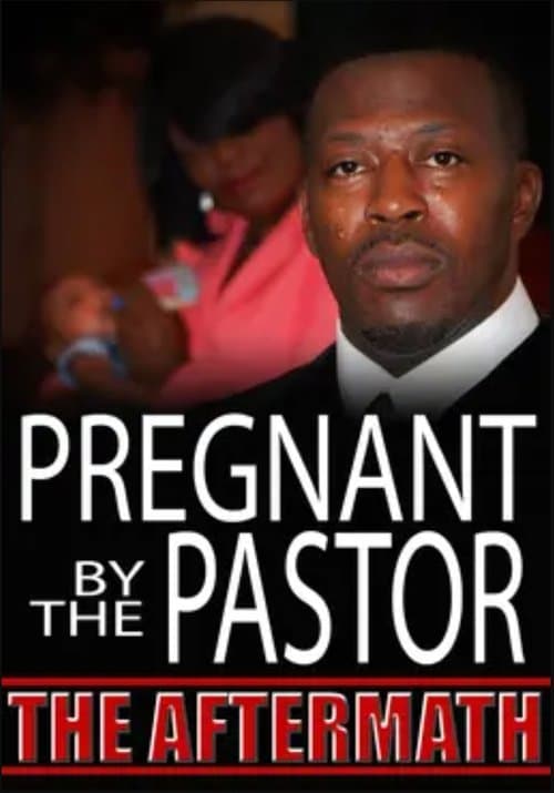 Pregnant by the Pastor: The Aftermath poster