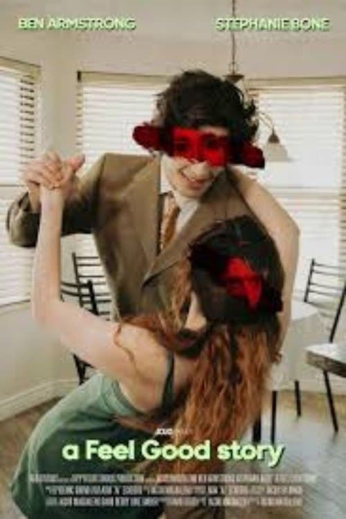 A Feel Good Story poster