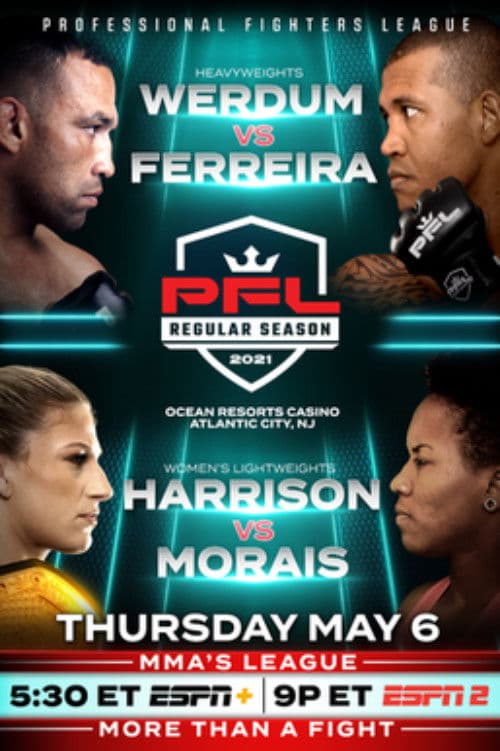 PFL 2021 #3: Regular Season - Werdum vs. Ferreira poster