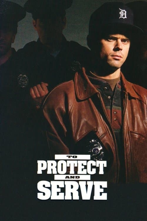 To Protect and Serve poster