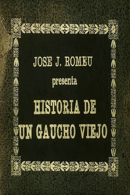 Historia de un gaucho viejo poster