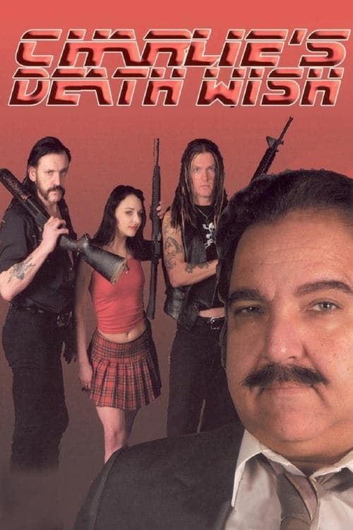 Charlie's Death Wish poster