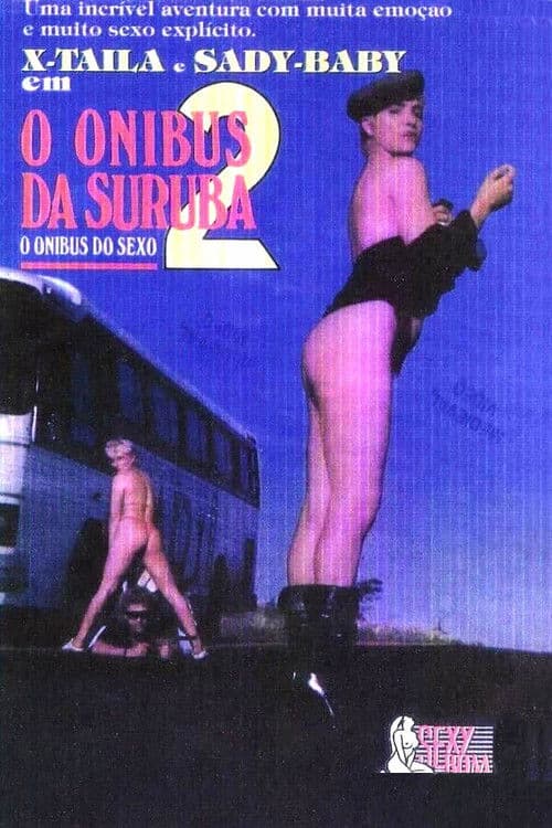O Ônibus da Suruba 2 poster