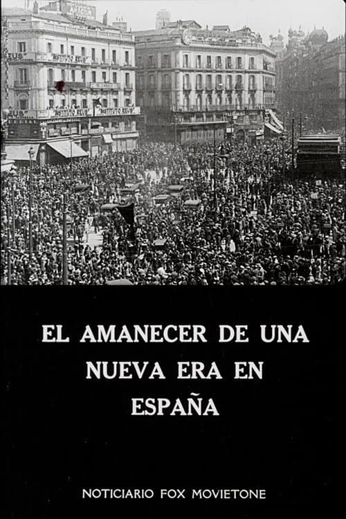 El amanecer de una nueva era en España poster