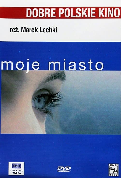 Moje miasto poster