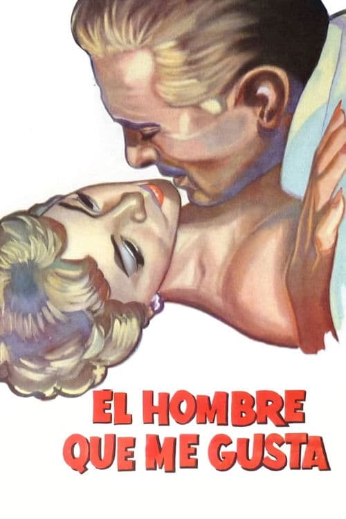 El hombre que me gusta poster