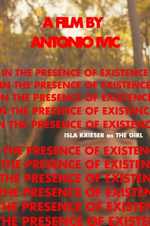 In The Presence of Existence poster