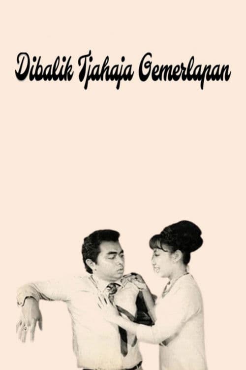 Dibalik Tjahaja Gemerlapan poster