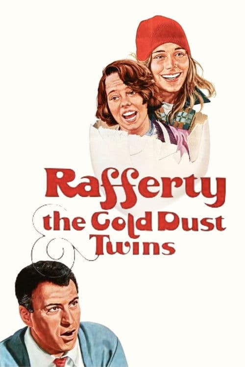 Rafferty and the Gold Dust Twins poster