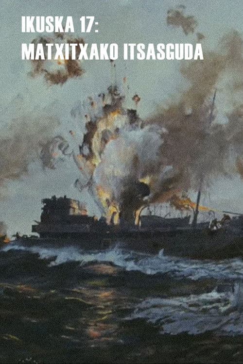 Ikuska 17: Matxitxako itsasguda poster