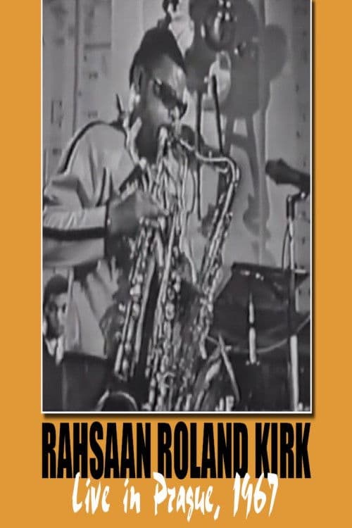 Rahsaan Roland Kirk: Live in Prague '67 poster