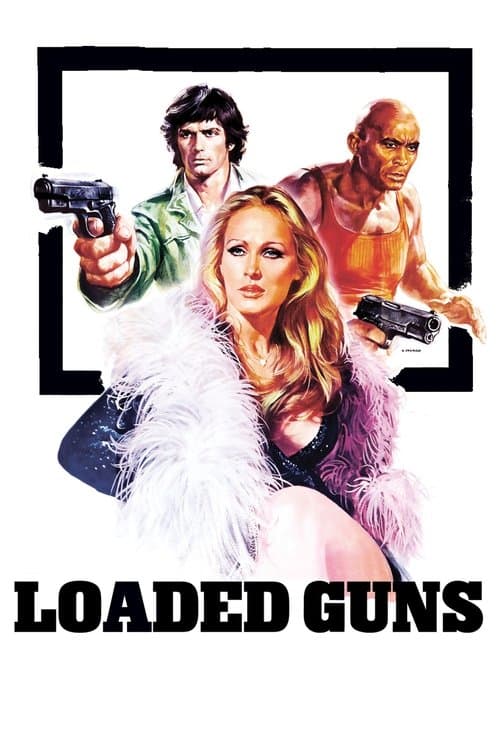Loaded Guns poster