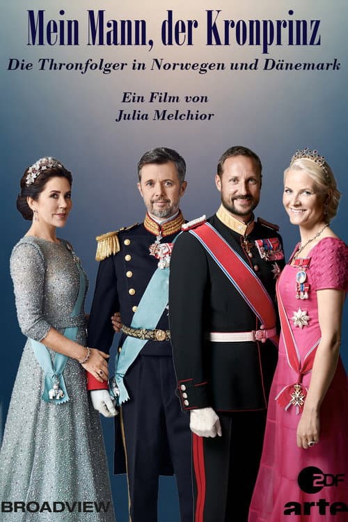 My Husband, the Crown Prince - The Heirs to the Throne in Norway and Denmark poster