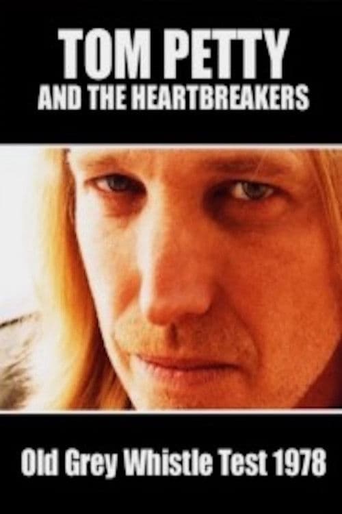 Tom Petty and the Heartbreakers - The Old Grey Whistle Test poster