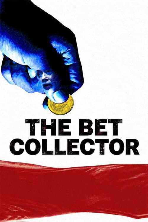 The Bet Collector poster