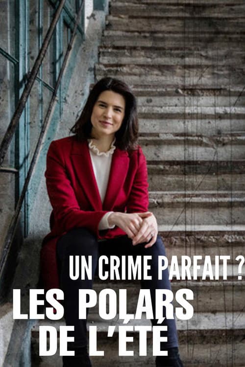 Un crime parfait ? Les polars de l’été poster