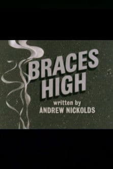 Braces High poster