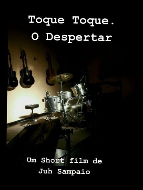 Toque Toque. O Despertar poster