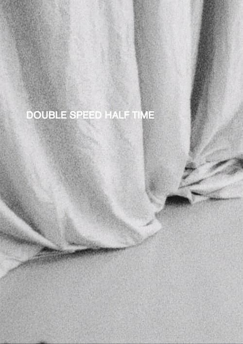 Double Speed Half Time poster