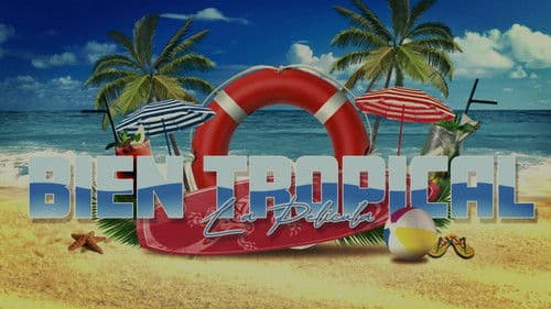 Bien Tropical poster