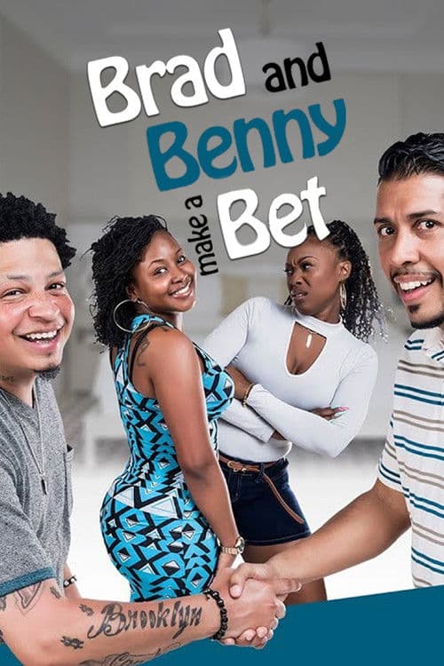 Brad and Benny Make a Bet poster