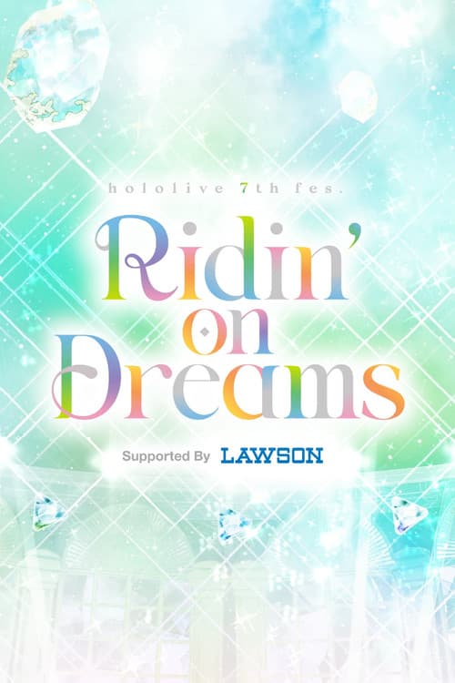 hololive 7th fes. Ridin’ on Dreams Day 3 Stage 4 poster