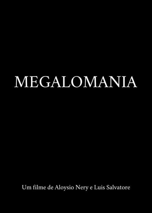 Megalomania poster