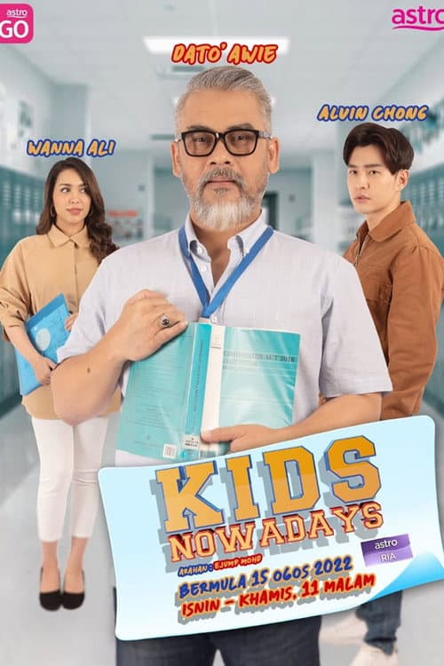 Kids Nowadays poster
