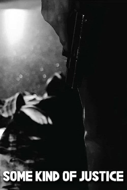 Some Kind of Justice poster