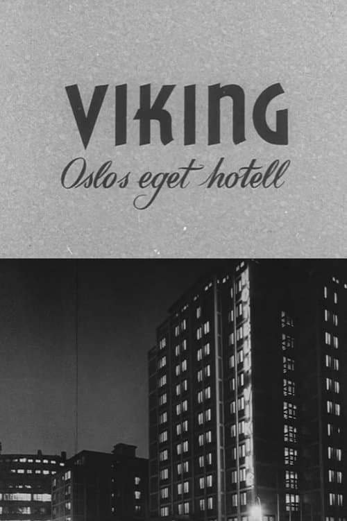 Oslofilm: Viking: Oslos eget hotell poster